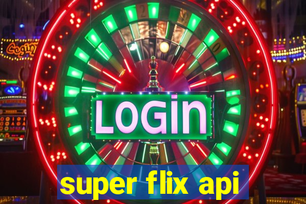 super flix api